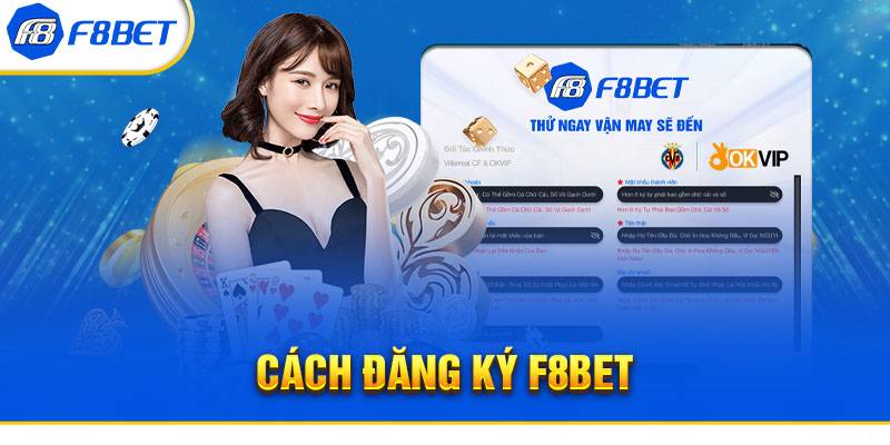 Huong Dan Dang Ky F8BET – Don Gian Nhanh Chong